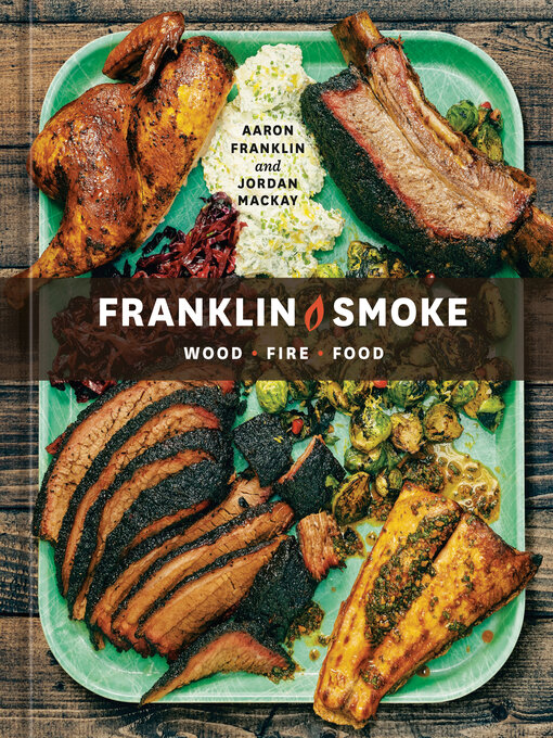 Title details for Franklin Smoke by Aaron Franklin - Available